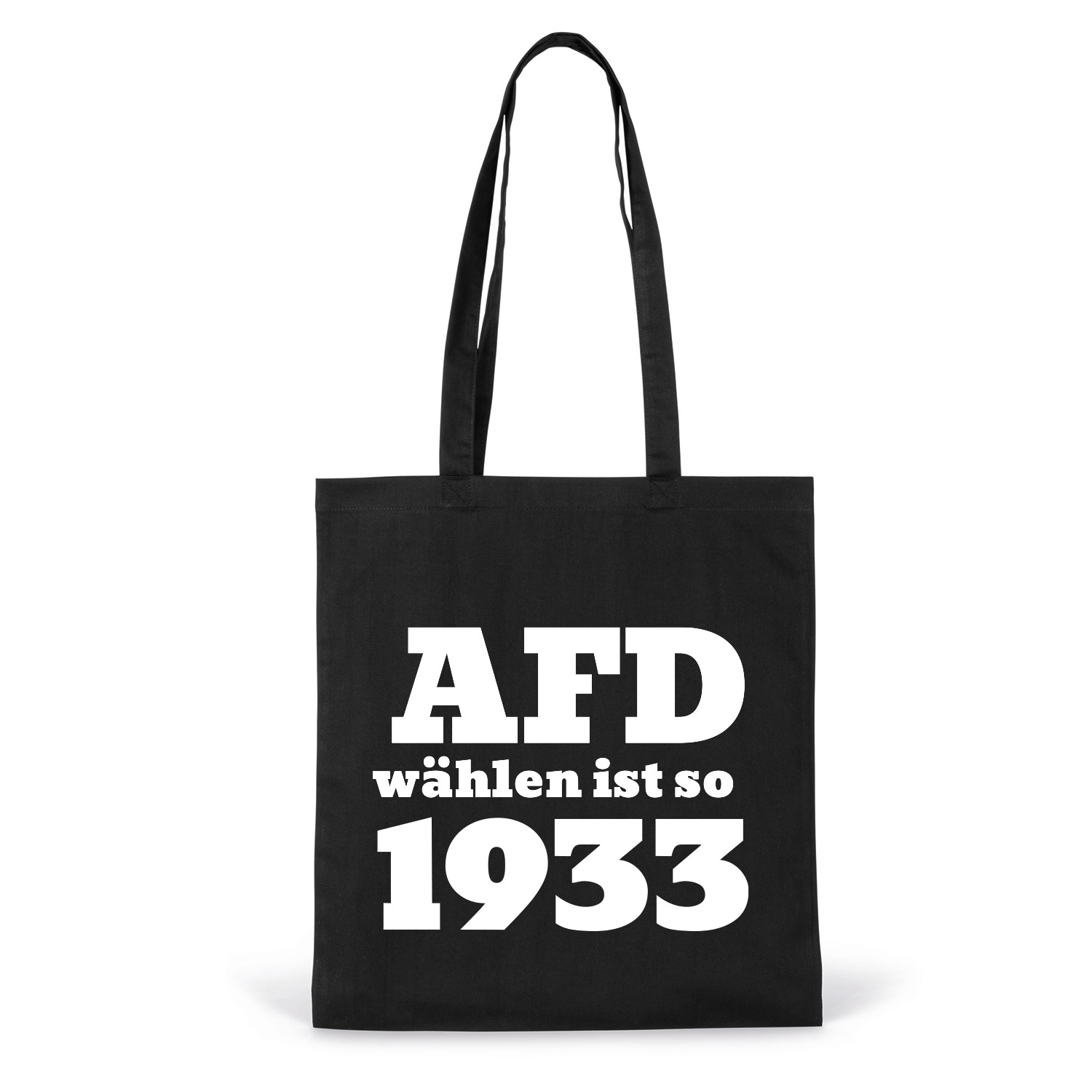 Jutebeutel »AFD wählen ist so 1933«        